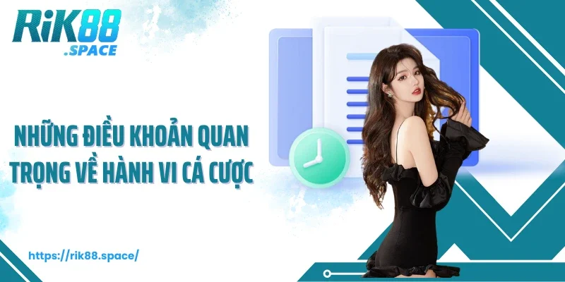 Những điều khoản quan trọng về hành vi cá cược