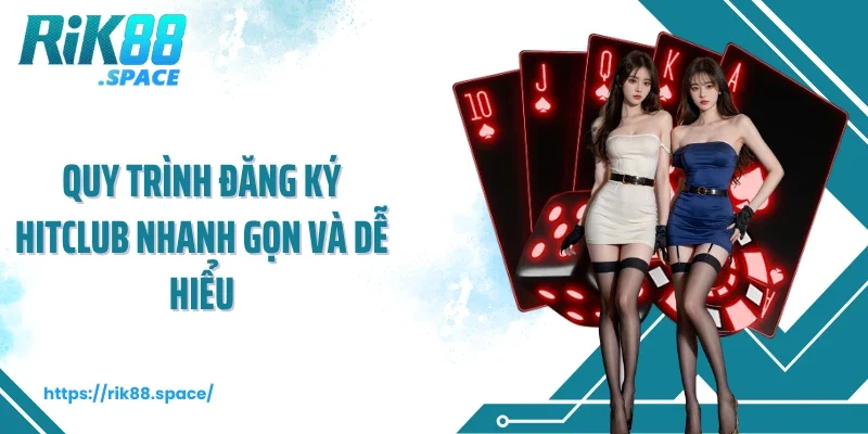 Quy trình đăng ký Rik88 nhanh gọn và dễ hiểu
